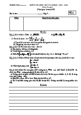 Kiểm tra học kì I năm học 2015 - 2016 môn Toán 9 - Đề A